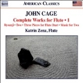 John Cage: Complete Works for Flute Vol.1