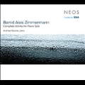 Bernd Alois Zimmermann: Complete Works for Piano Solo