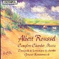 Roussel: Complete Chamber Music