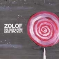 Zolof the Rock & Roll Destroyer