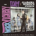 Live At The Alabama Women's Prison