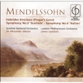 Mendelssohn: Symphonies no 3 & 4, etc / Gibson, Lockhart