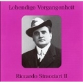 Lebendige Vergangenheit - Riccardo Stracciari Vol 2