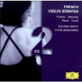 French Violin Sonatas -Debussy, Faure, Franck, Ravel, etc (1980-86) / Shlomo Mintz(vn), Yefim Bronfman(p), Clifford Benson(p)