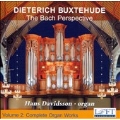 Buxtehude: Complete Organ Works Vol 2 - The Bach Perspective / Hans Davidsson