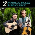 Norman Blake And Tony Rice 2