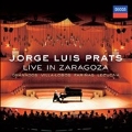 Jorge Luis Prats - Live in Zaragoza