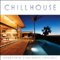 Chill House: Downtempo Electronic Chillout