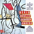 Le "Domaine Musical" de Pierre Boulez - Berio, Boulez, etc