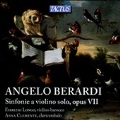 Angelo Berardi: Sinfonie A Violino Solo Opus VII