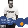 DJ Feelgood Presents The F-111 House Sessions
