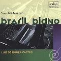 Brasil Piano - Mignone, Nazareth, et al / de Moura Castro