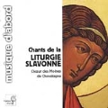 Chants de la Liturgie Slavonne / Moines de Chevetogne