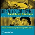 Que Viva Coltrane