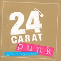 24 Carat Punk Rock