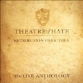 Retribution Over Thee: Live Anthology
