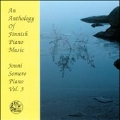 An Anthology of Finnish Piano Music Vol.3 - Composer-Pianists