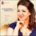 Alexandra Dariescu Plays Schumann, Liszt, Chopin