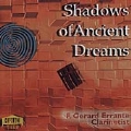 Shadows of Ancient Dreams / F. Gerarde Errante