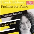 Debussy: Preludes for Piano Books 1 & 2