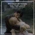 Intermezzi del Verismo - Puccini, Mascagni, Leoncavallo, etc