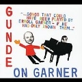 Gunde on Garner