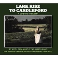 Lark Rise To Candleford (A Country Tapestry)