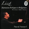 Liszt: Harmonies Poetiques et Religieuses -Ballade No.2, Lieberstraume, Romance, etc / Pascal Amoyel(p)