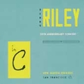 Riley: In C - 25th Anniversary Concert