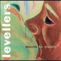 Mouth To Mouth : Deluxe Edition