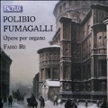 Polibio Fumagalli: Opere per Organo