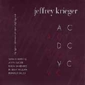 AC DC VC - Works for Solo Electronic Cello / Jeffrey Krieger