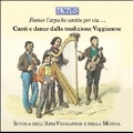 ヴィッジャーノの伝統的な歌曲と舞曲