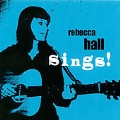 Rebecca Hall Sings!