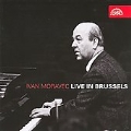 Live in Brussels: Beethoven, Brahms, Chopin / Ivan Moravec
