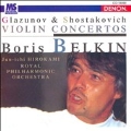 Glazunov, Shostakovich: Violin Concertos / Belkin, Hirokami