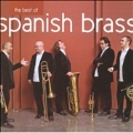 The Best Of The Spanish Brass