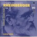 Rheinberger: Complete Organ Works Vol 8 / Rudolf Innig