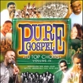 Pure Gospel : 10 Top Choirs Vol. IV