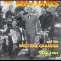 Tex Williams And His Western Caravan 1946-1951