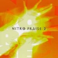 Nitro Praise 2