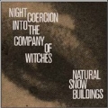 Night Coercion into the Company of Witches