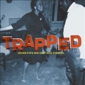 Trapped - Sixteen R&B And Early Soul Stompers