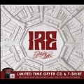 Ire (f.y.e. Exclusive) [CD+Tシャツ]<限定盤>