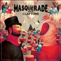 The Masquerade (Mixed By Claptone)