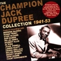Champion Jack Dupree Collection 1941-53