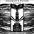 Shaman's Paths EP<限定盤>