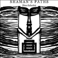 Shaman's Paths EP＜限定盤＞