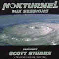 Nokturnel Mix Series Presents Scott Stubbs