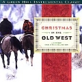 Christmas In The Old West